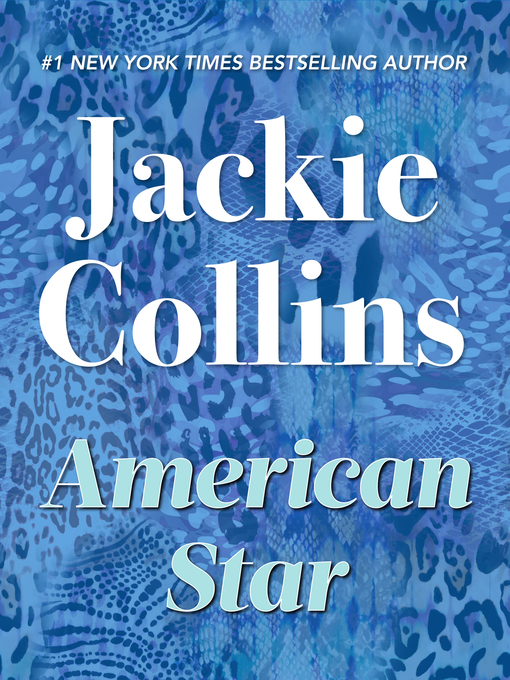 Title details for American Star by Jackie Collins - Wait list